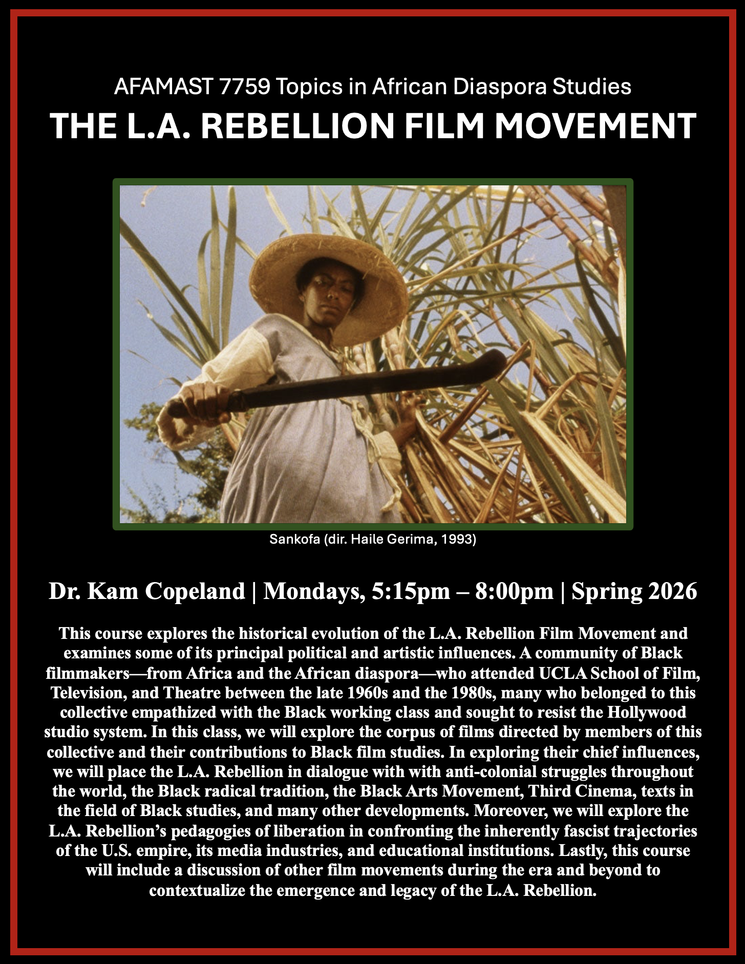 This is a flyer for Topics in African Diaspora Studies: The L.A. Rebellion Film Movement. 