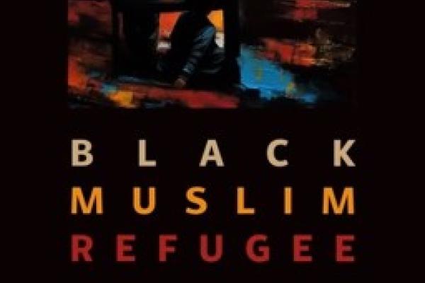 Picture of Book Cover Black Muslim Refugee